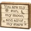 Natural Wood Block Sign You Are My Sun My Moon And My Stars -Artisan Décor Shop 112426
