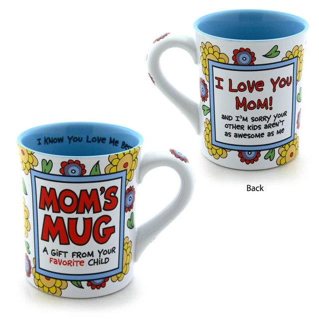 Our Name Is Mud Mom's Favorite Child Mug 4 Our Name Is Mud Mom's Favorite Child Mug - Image 2